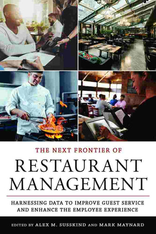 The Next Frontier of Restaurant Management : Harnessing Data to Improve Guest Service and Enhance the Employee ExAMADenc