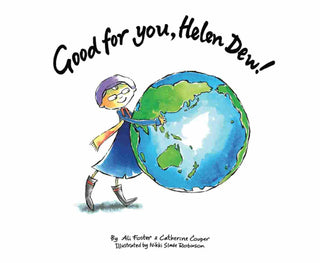 Good for You, Helen Dew