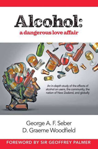 Alcohol : A Dangerous Love Affair