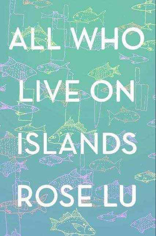All Who Live on Islands