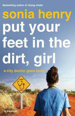 Put Your Feet in the Dirt Girl