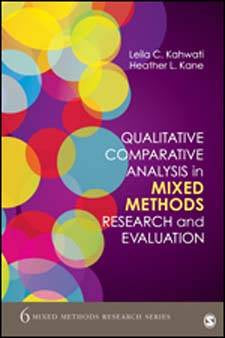 Qualitative Comparative Analysis in Mixed Methods Research and Evaluation