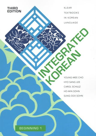 Integrated Korean : Beginning 1 Textbook