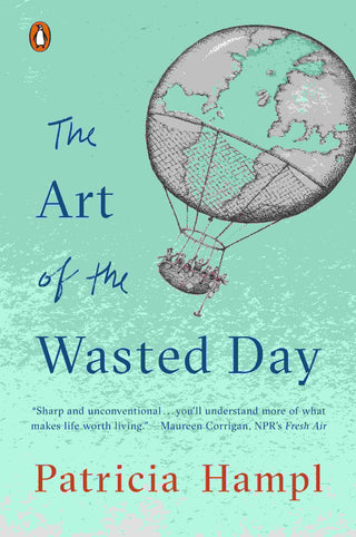 The Art of the Wasted Day