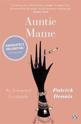 Auntie Mame An Irreverent Escapade