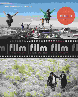 Film Fourth Edition : A Critical Introduction