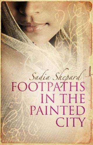 Footpaths In The Painted City An Indian Journey