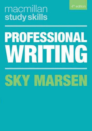 Professional Writing : Macmillan Study Skills