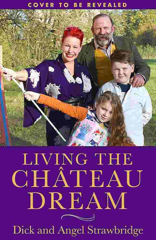 Living the Chateau Dream