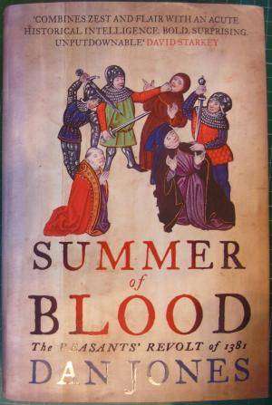 Summer of Blood The Peasants- Revolt of 1381