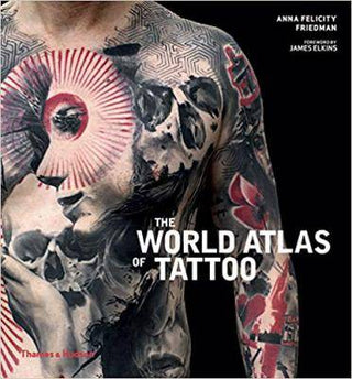 The World Atlas of Tattoo