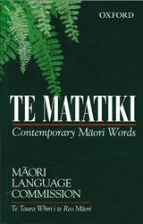 Te Matatiki : Contemporary Maori Words