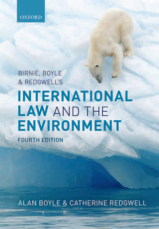 Birnie Boyle and Redgwell-s International Law and The Environment