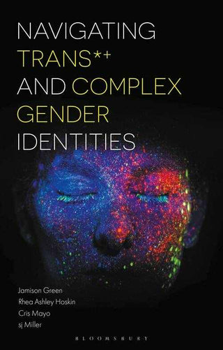 Navigating Trans and Complex Gender Identities