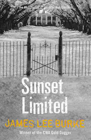 Sunset Limited : Dave Robicheaux Book 10