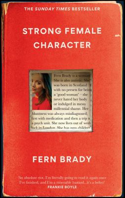 Strong Female Character : The Sunday Times Bestseller