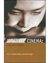 Japanese Cinema : Texts & Contexts