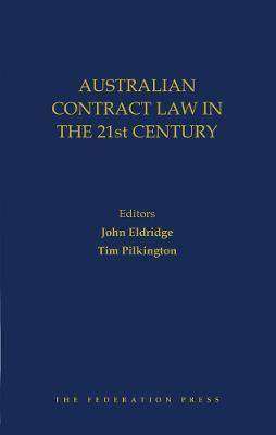 Australian Contract Law in the 21st Century