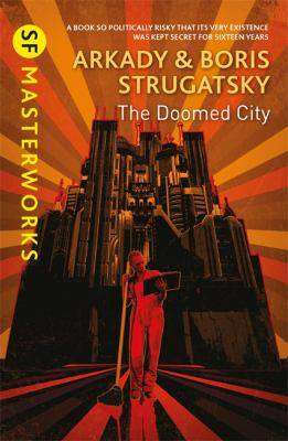 The Doomed City : S F Masterworks