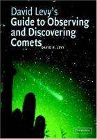 David Levys Guide to Observing and Discovering Comets