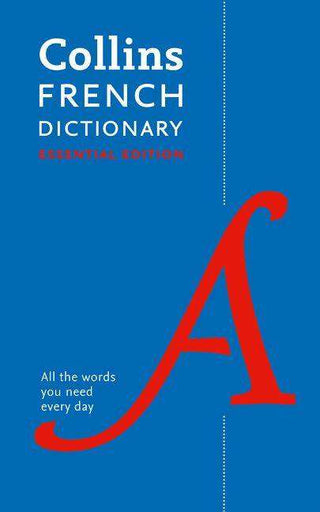 Collins French Dictionary : Essential Edition