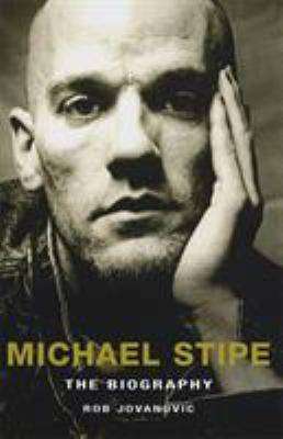 Michael Stipe : The Biography