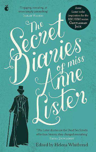 The Secret Diaries of Miss Anne Lister