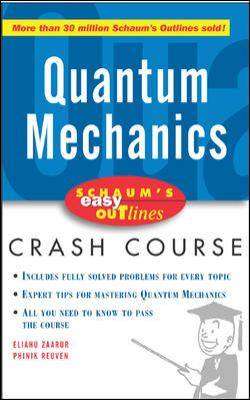 Schaums Easy Outline Quantum Mechanics