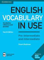 English Vocabulary in Use : Pre-intermediate and Intermediat e with Answers + Enhanced eBook Vocabulary Reference an