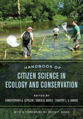 Handbook of Citizen Science in Ecology and Conservation