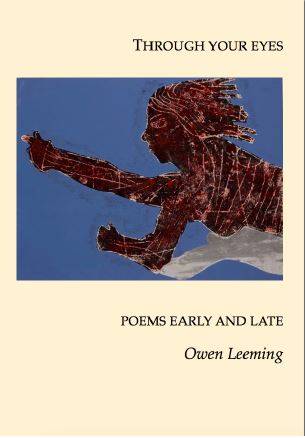 Through Your Eyes : Poems Early and Late