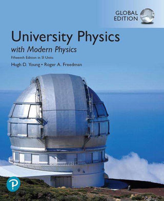 University Physics with Modern Physics in SI Units : Global Edition