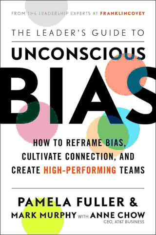 The Leader-s Guide to Unconscious Bias