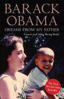 Dreams from My Father : A Story of Race and Inheritance