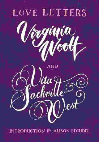 Love Letters : Vita and Virginia