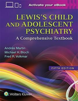 Lewis's Child and Adolescent Psychiatry : A Comprehensive Textbook