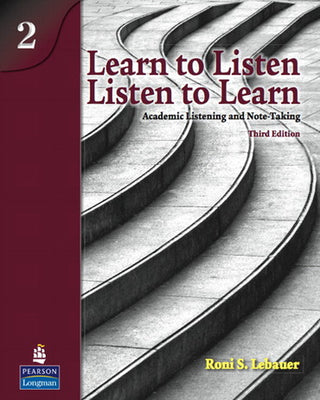 Learn to Listen Listen to Learn 2 : Student Book