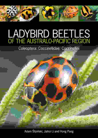 Ladybird Beetles of the Australo-Pacific Region : Coleoptera Coccinellidae Coccinellini