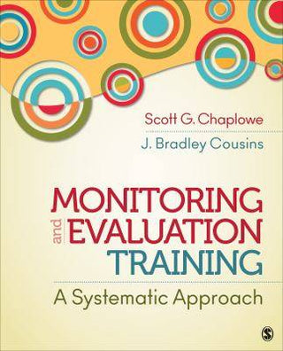 Monitoring and Evaluation Training A Systematic Approach