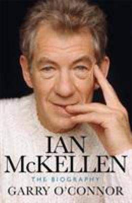 Ian Mckellen : The Biography