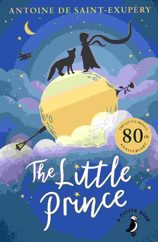 The Little Prince : 80th Anniversary Edition