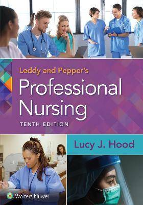 Leddy and Pepper's Professional Nursing