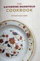 The Katherine Mansfield Cookbook