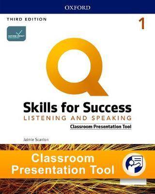 Q : Skills for Success Level 1 : Listening and Speaking Classroom Presentation Tool