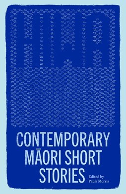 Hiwa : Contemporary Maori Short Stories