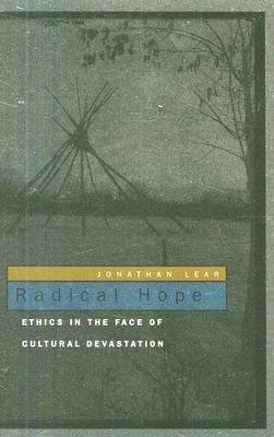 Radical Hope Ethics in the Face of Cultural Devastation