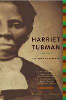 Harriet Tubman : The Road to Freedom