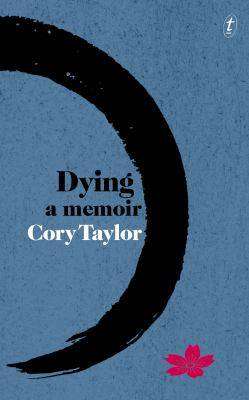 Dying : A Memoir