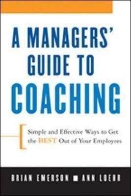 A Manager-s Guide to Coaching