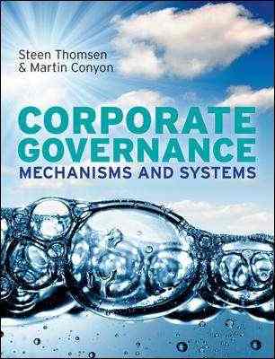 Corporate Governance : Mechanisms and Systems